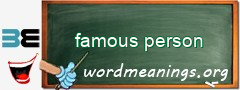 WordMeaning blackboard for famous person